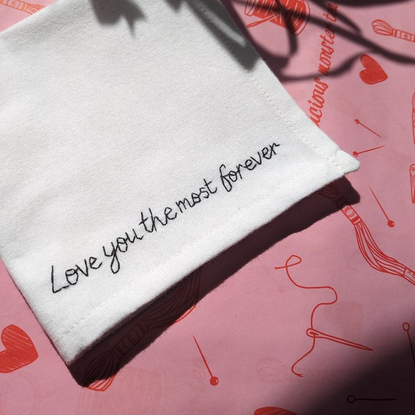 personalised handkerchief gift for groom, made from white organic cotton, hand embroidered with custom message - love you the most